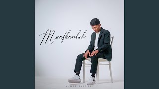 Download lagu Maafkanlah mp3 Download lagu Maafkanlah mp3
