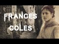 The Horrifying Case of Frances Coles
