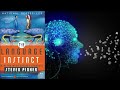 The Language Instinct How the Mind Creates Language ( Book Summary 101 )