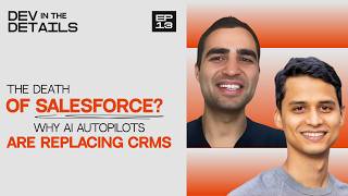Why AI autopilots are replacing CRMs l Dev in the Details