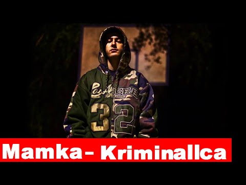 Mamka - Kriminallca