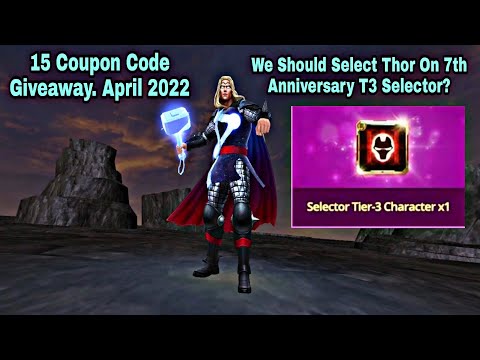 15 Coupon Giveaway | We Should Select Thor On 7 Year Anniversary T3 Selector? - Marvel Future Fight