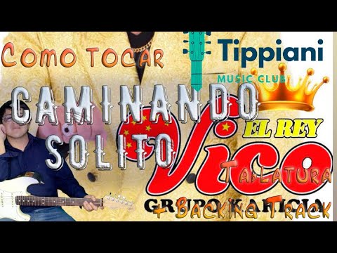 # 146 Cómo tocar "Caminando solito" VICO Y SU GRUPO KARICIA