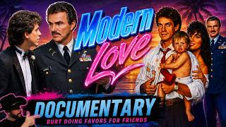 Modern Love 🐊 Burt Reynolds Documentary
