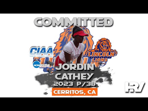 2023 Jordin Cathey 🥎 Committed to Lincoln University