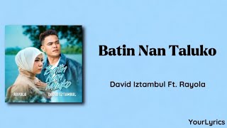Download lagu Batin Nan Taluko - David Iztambul Ft. Rayola | Lagu Minang mp3 Download lagu Batin Nan Taluko - David Iztambul Ft. Rayola | Lagu Minang mp3