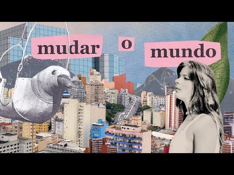 Mudar O Mundo - Julia Mestre