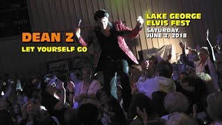 Dean Z - Let Yourself Go - Lake George Elvis Festival 2018