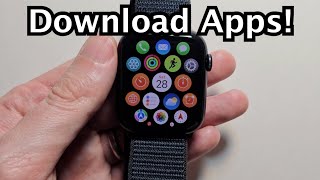 Apple Watch How to Download Apps from App Store (Series 9 / others)