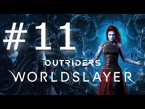 Outriders Worldslayer CZ #11 - OVLÁDNUTÍ BOUŘE
