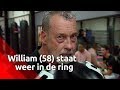 William (58) staat weer in de boksring