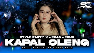 Download lagu DJ KAPAL OLENG STYLE PARTY JEDAG JEDUG TERBARU || WAREG GANK FT SELLA CHANNEL mp3