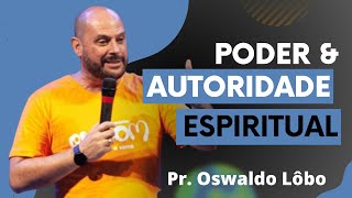 Poder e Autoridade Espritual - Pr. Lôbo