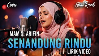 Download lagu Senandung Rindu - Imam S Arifin | Lirik Video Cover Slow Rock | Cover AI Viral mp3