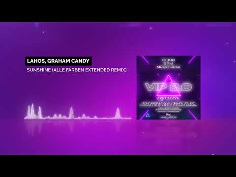 Lahos, Graham Candy - Sunshine (Alle Farben Extended Remix)