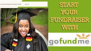 How to set up a Gofundme campaign - Gofundme Crowdfunding