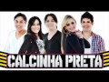 Calcinha Preta Faço Chover