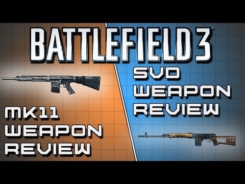 Battlefield 3 Weapon Review - MK11 MOD 0 & SVD