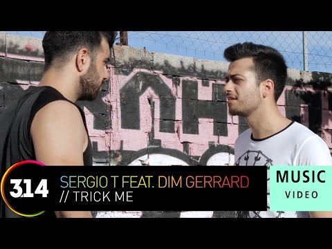 Sergio T ft. Dim Gerrard - Trick Me (Official Music Video HD)