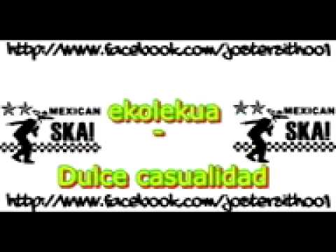 ekolekua - Dulce casualidad