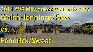 preview picture of video '2014 AVP Milwaukee Open Women's Final, Walsh-Jennings/Ross vs. Fendrick/Sweat'