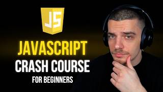 JavaScript Crash Course: Full Beginner Tutorial