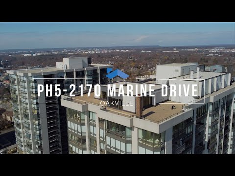 PH5-2170 Marine Drive, Oakville ON - WALKTHROUGH (Branded)