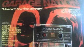 Pay As You Go Garage Nation new years day 2002
