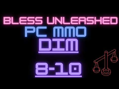 dim 1- 12  Bless Unleashed 2025