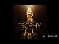 Hoodcelebrityy  -  Walking Trophy