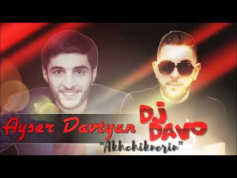 Dj Davo Ft Ayser Akhchikner