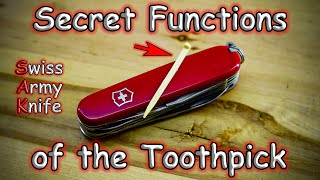 10 Secret Uses for the Toothpick in the Swiss Army Knife