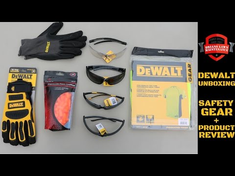 DeWalt Unboxing and Review Safety Equipment