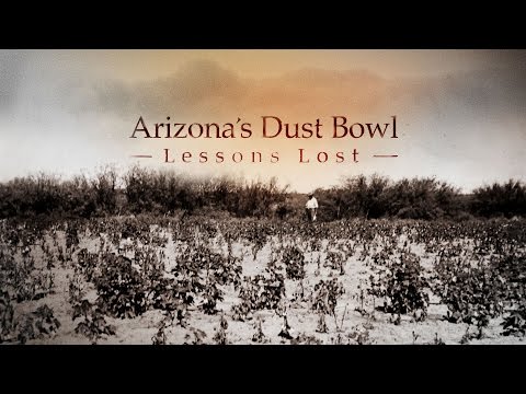 Arizona's Dust Bowl: Lessons Lost