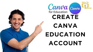 How to Create Canva Education Account?