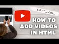 How to ADD VIDEOS in HTML | Embed Videos in HTML | HTML Tutorial for Beginners