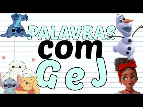 Diferença entre as palavras com G e J! - Educação Infantil