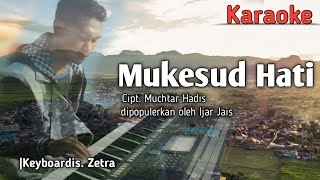 Download lagu Mukesud hati | karaoke mp3 Download lagu Mukesud hati | karaoke mp3