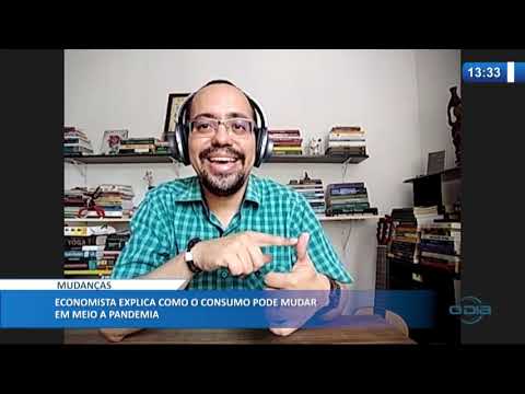 Economista explica como o consumo pode mudar em meio a pandemia (27 05 20)