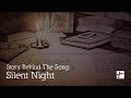 Story Behind The Song: Silent Night 
