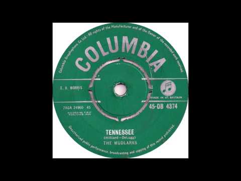 The Mudlarks - Tennessee