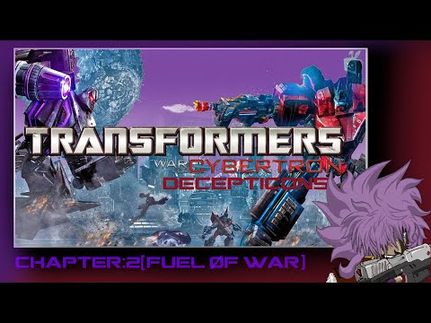 Transformers: War For Cybertron - Chapter: 2 (Fuel Øf War)