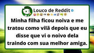 Minha filha ficou noiva e me tratou como vilã depois que eu disse que vi o noivo dela traindo...