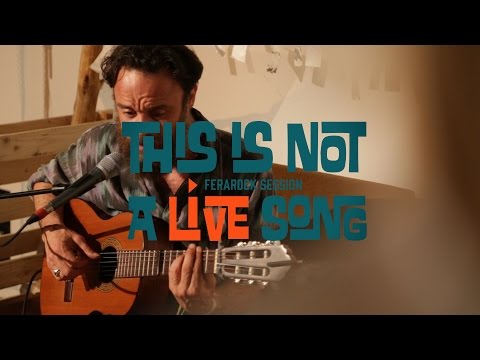 This is Not a LiVE Song Ferarock Sessions - RODRIGO AMARANTE
