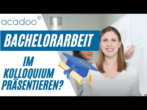 So präsentierst du deine Bachelorarbeit im Kolloquium! Tipps und Hilfe von acadoo®