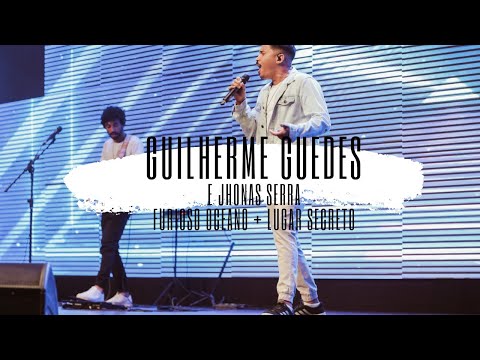 Furioso Oceano + Lugar Secreto com Jhonas Serra (Live Cam) (Guilherme Guedes)