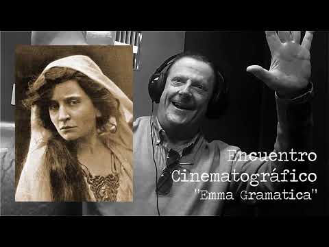 MEMORIA de CINE ARGENTINO  Emma Gramatica - 26-06-2018-