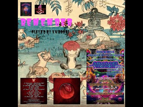 "Remember" played by Kuroobi