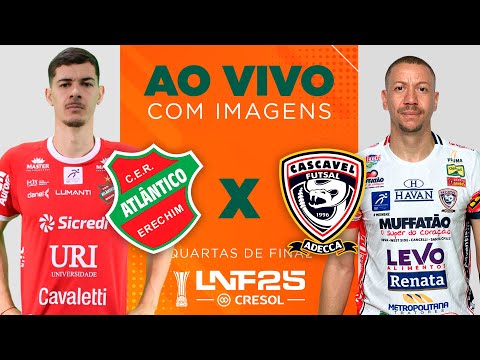 JOGO COMPLETO | LNF 2025 | ATLANTICO x CASCAVEL | RODADA QUARTAS - 2ª RODADA