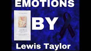 Emotions PT1 (Lewis Taylor)